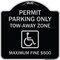 Signmission Permit Parking Tow-Away Zone Maximum Fine Heavy-Gauge Aluminum Sign, 18" L, 18" H, BS-1818-23318 A-DES-BS-1818-23318 - alternate 1